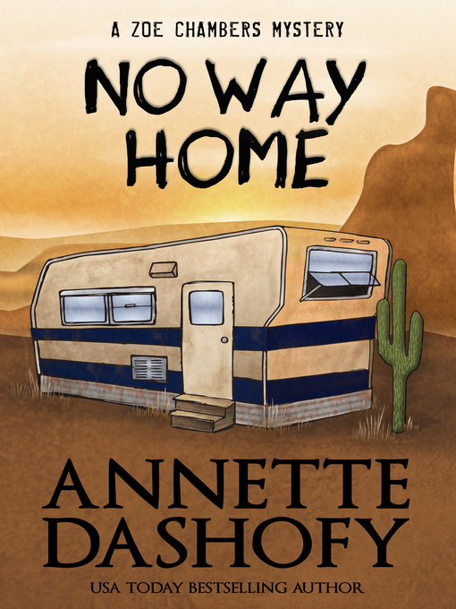 Title details for No Way Home by Annette Dashofy - Available